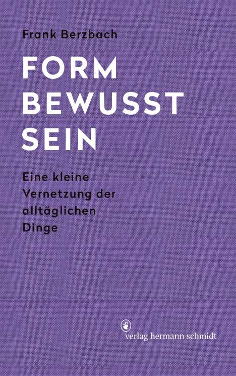 Frank Berzbach: Formbewusstsein, Buch