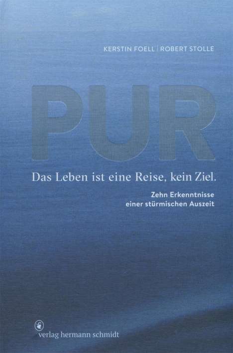 Kerstin Foell: PUR, Buch