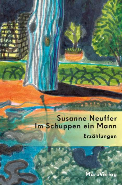 Susanne Neuffer: Neuffer, S: Im Schuppen ein Mann, Buch
