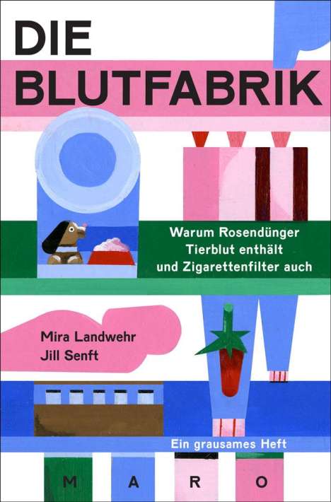 Mira Landwehr: Die Blutfabrik, Buch