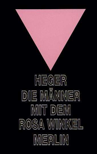 Heinz Heger: Die Männer mit dem rosa Winkel, Buch