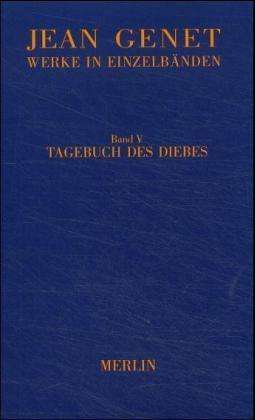 Jean Genet: Werke in Einzelbänden 5. Tagebuch des Diebes, Buch