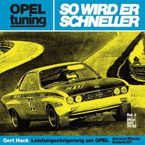 Gert Hack: Opel tuning - So wird er schneller, Buch