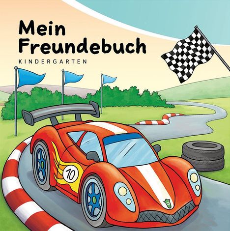 "Mein Freundebuch", "Kindergarten". Illustration eines roten Rennwagens, Rennstrecke, schwarz-weiß karierte Flagge.