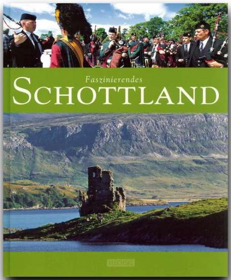Ernst-Otto Luthardt: Faszinierendes Schottland, Buch