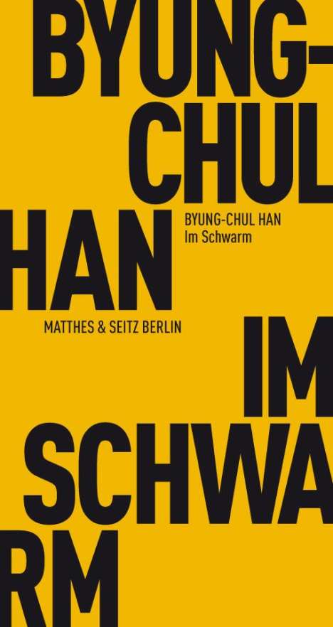 Byung-Chul Han: Im Schwarm, Buch