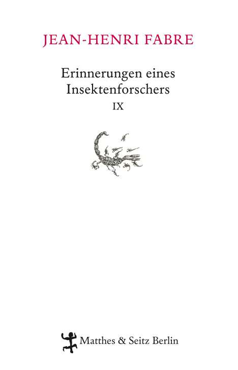 Jean-Henri Fabre: Erinnerungen eines Insektenforschers 09, Buch