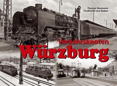 Thomas Neumann: Verkehrsknoten Würzburg, Buch