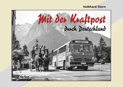 Volkhard Stern: Mit der Kraftpost durch Deutschland, Buch