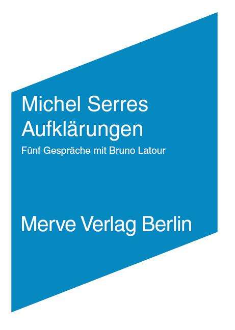 Michel Serres: Aufklärungen, Buch