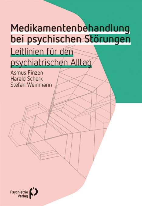 Asmus Finzen: Medikamentenbehandlung bei psychischen Störungen, Buch