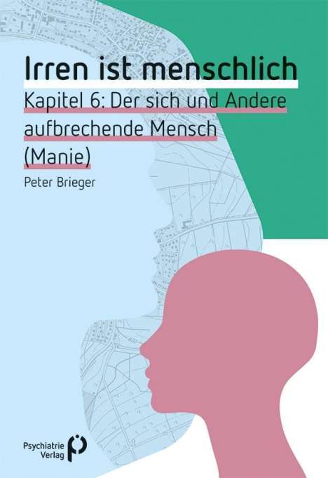 Peter Brieger: Brieger, P: Irren ist menschlich Kapitel 6, Buch