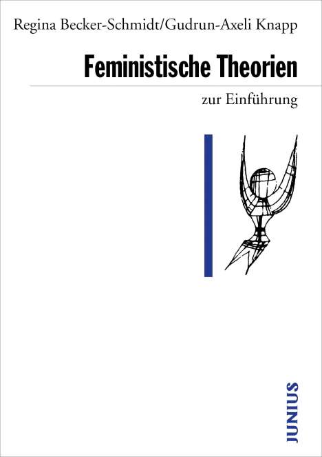 Regina Becker-Schmidt: Feministische Theorien zur Einführung, Buch
