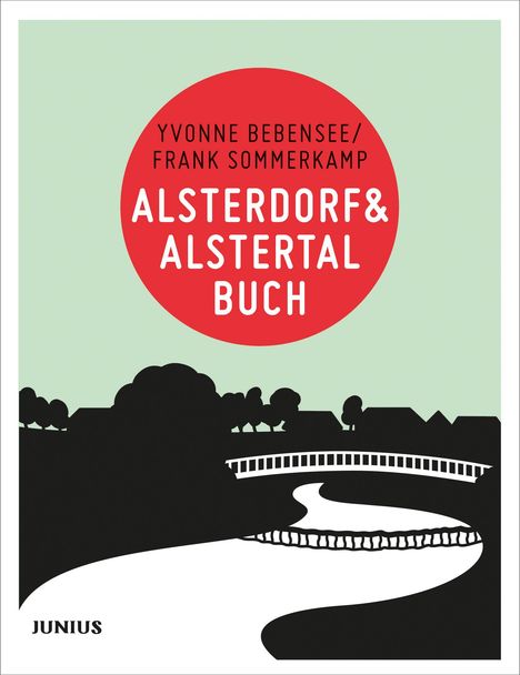 Yvonne Bebensee: Alsterdorf &amp; Alstertalbuch, Buch