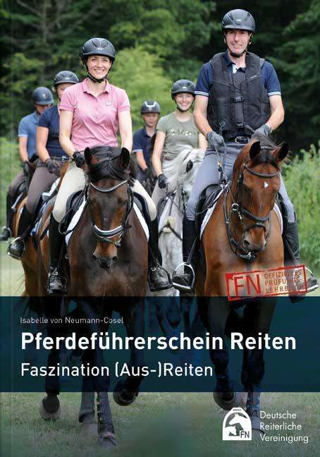 Isabelle von Neumann-Cosel: Pferdeführerschein Reiten, Buch