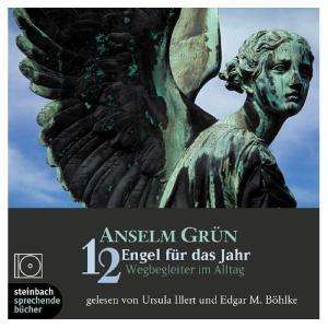 Anselm Grün: 12 Engel für das Jahr. CD, CD