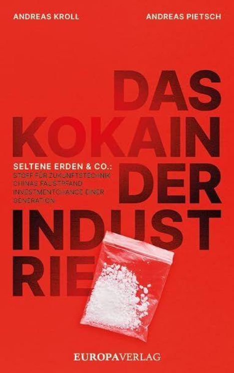 "Das Koks der Industrie. Seltenerden & Co.: Stoff für Zukunftstechnologien." Rotes Cover, Bild eines Pulverbeutels.