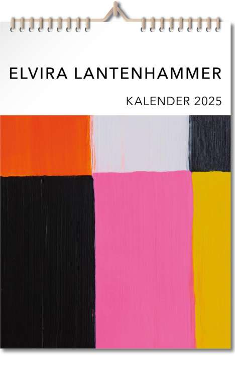 Elvira Lantenhammer: Elvira Lantenhammer Kalender 2025, Kalender