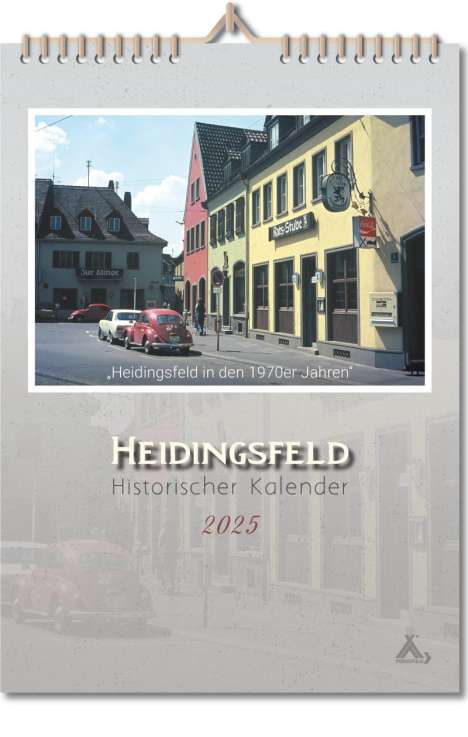 Historischer Kalender "Heidingsfeld 2025", Kalender