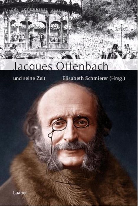 Jacques Offenbach und seine Zeit, Buch