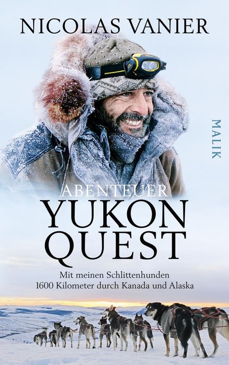 Nicolas Vanier: Abenteuer Yukon Quest, Buch