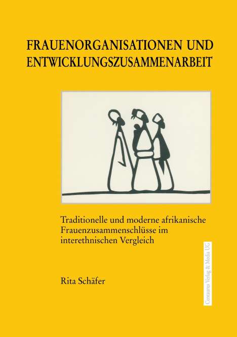 Rita Schäfer: Frauenorganisationen und Entwicklungszusammenarbeit, Buch