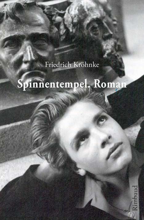 Friedrich Kröhnke: Spinnentempel. Roman, Buch