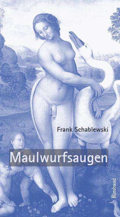 Frank Schablewski: Maulwurfsaugen, Buch