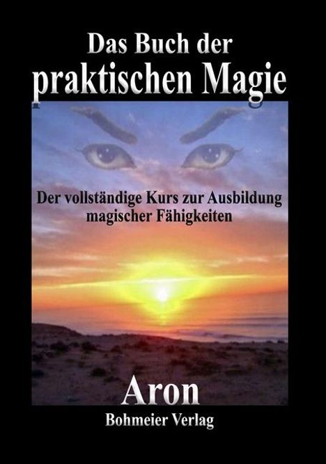 Aron: Das Buch der praktischen Magie, Buch