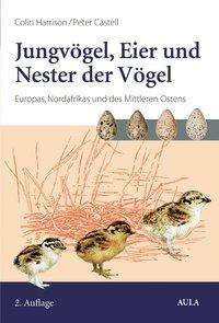 Colin Harrison: Harrison, C: Jungvögel, Eier und Nester der Vögel, Buch