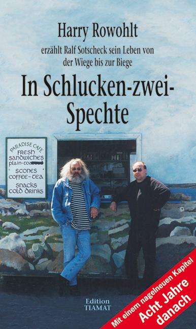 Harry Rowohlt (1945-2015): In Schlucken-zwei-Spechte, Buch