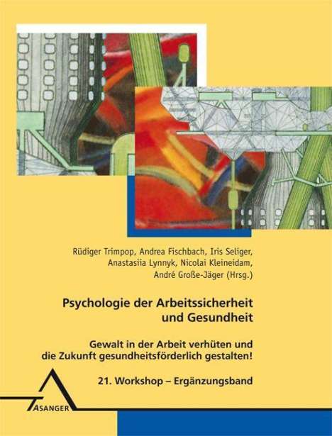 Psychologie der Arbeitssicherheit und Gesundheit, Buch