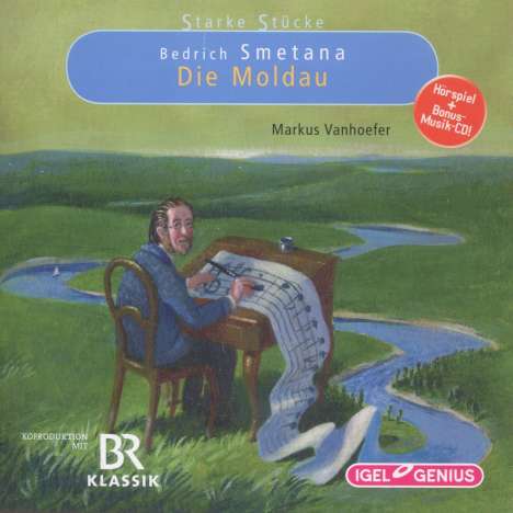 Starke Stücke für Kinder:Bedrich Smetana - Die Moldau, 2 CDs