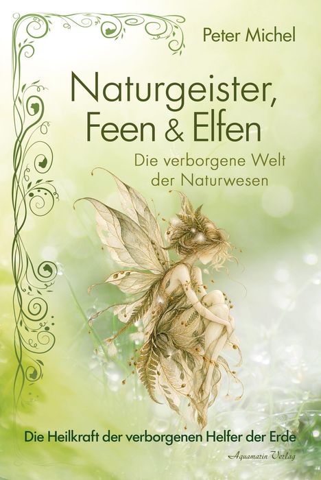 Text: „Naturgeister, Feen & Elfen. Die verborgene Welt der Naturwesen.“ Illustration einer Fee mit Blattflügeln.
