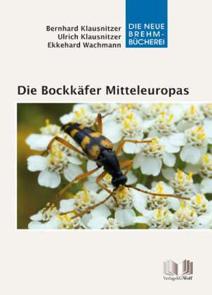 Bernhard Klausnitzer: Die Bockkäfer Mitteleuropas - 2 Bände, Buch