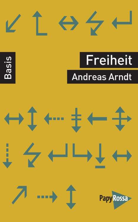 Andreas Arndt: Freiheit, Buch