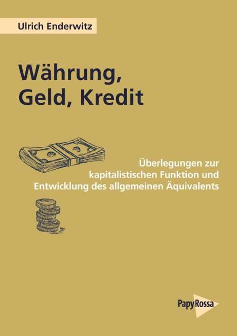 Ulrich Enderwitz: Währung, Geld, Kredit, Buch