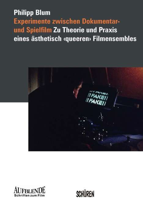 Philipp Blum: Experimente zwischen Dokumentar- und Spielfilm, Buch