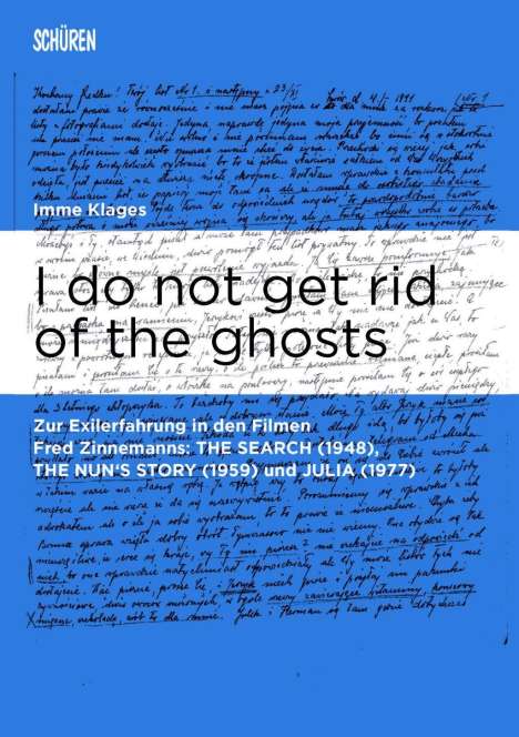 Imme Klages: I do not get rid of the ghosts, Buch