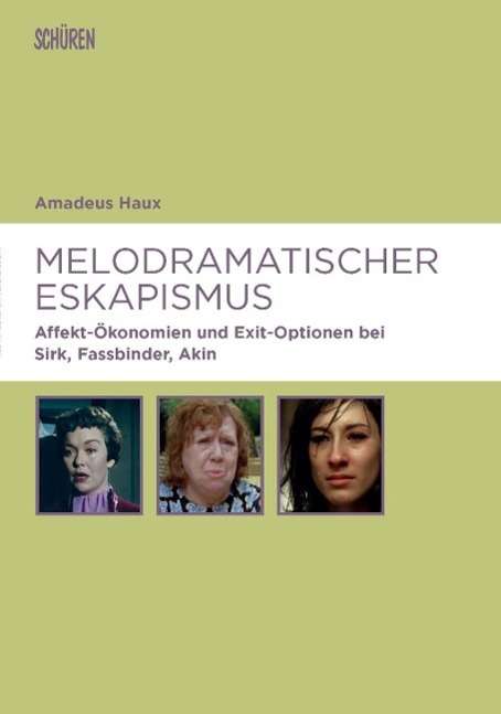 Amadeus Haux: Melodramatischer Eskapismus, Buch