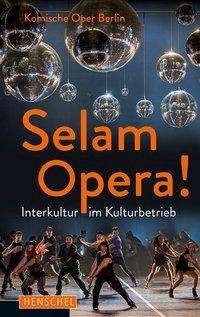 Selam Opera!, Buch