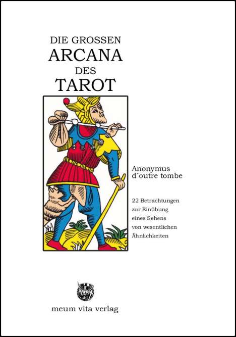 Anonymus d`outre tombe: Die großen Arcana Des Tarot, Buch