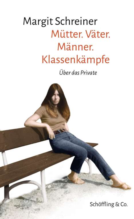 Margit Schreiner: Mütter. Väter. Männer. Klassenkämpfe, Buch