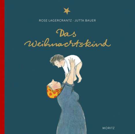 Rose Lagercrantz: Das Weihnachtskind, Buch