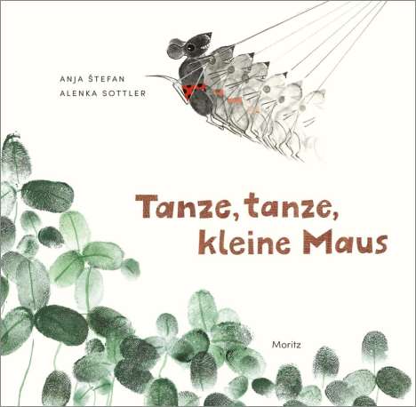 Anja Stefan: Tanze, tanze, kleine Maus, Buch