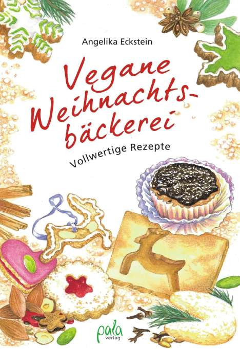 Angelika Eckstein: Vegane Weihnachtsbäckerei, Buch