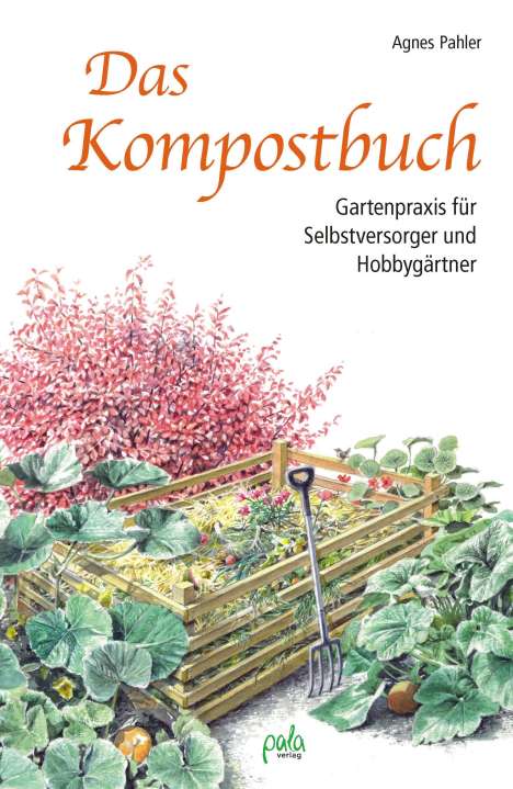 Agnes Pahler: Das Kompostbuch, Buch
