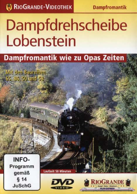Dampfdrehscheibe Lobenstein - Dampfromantik wie zu Opas Zeiten, DVD