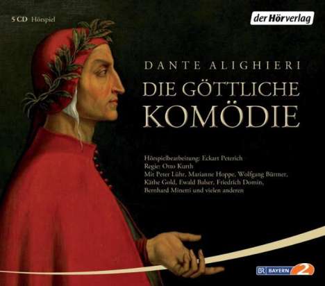 Dante Alighieri: Die göttliche Komödie. 5 CDs, CD