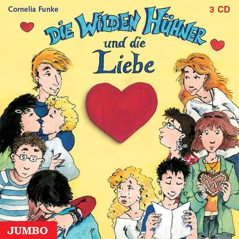 Cornelia Funke: Die wilden Hühner und die Liebe, 3 CDs